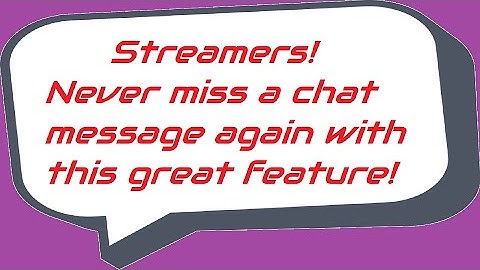 Streamlabs chat sound! Free chat reminder! Never miss chat again - for Twitch and Youtube