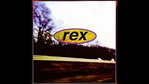 Rex- Self Titled (1995- Full Album)
