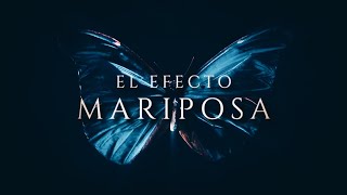 EL EFECTO MARIPOSA  | La Teoría del Caos y el Aleteo de la Mariposa: ¿presos de la incertidumbre?