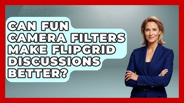 Can Fun Camera Filters Make Flipgrid Discussions Better? - Teacher Tech Toolbox