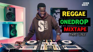 Reggae Onedrop Mixtape Part One Ft Selector Dedee alainechris Martintarrus Rileybusy Signaletc