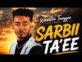 Wanko Taye SARBII TA EE New Music 