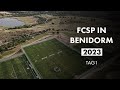 FCSP in Benidorm 2023 | Ankunft und erstes Training | Tag 1