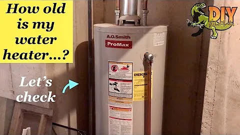 How to check how old your Water Heater is
