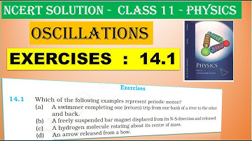 NCERT SOLUTION | CLASS 11 PHYSICS | EXERCISES 14.1  | OSCILLATIONS  IN  TAMIL