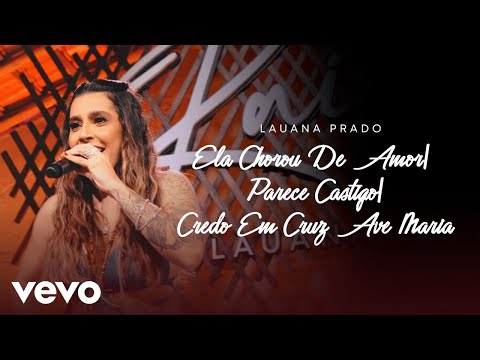 Ela Chorou De Amor / Parece Castigo / Credo Em Cruz Ave Maria (Ao Vivo Em São Paulo / 2...