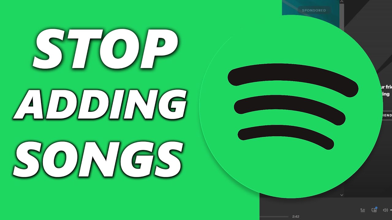 How To Stop Spotify From Adding Songs To Playlist Youtube