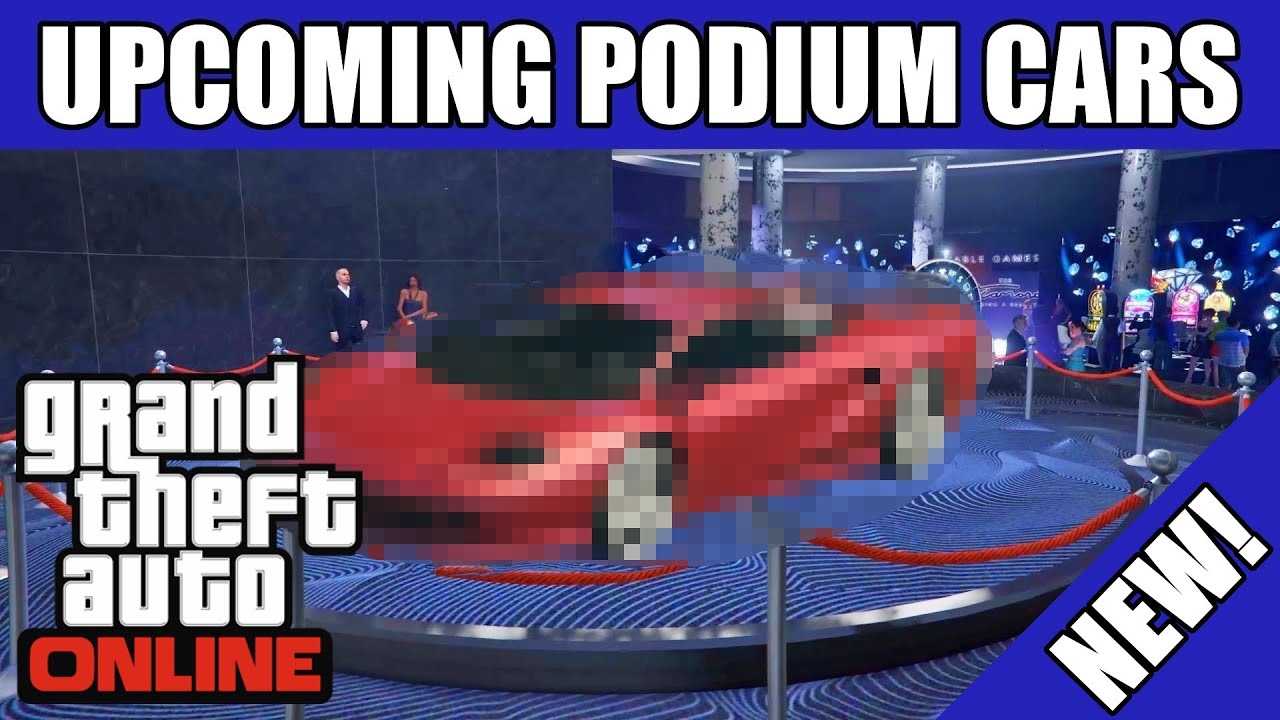 GTA 5 ONLINE PODIUM VEHICLES (UPDATED CASINO PODIUM VEHICLE
