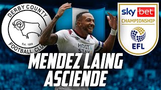 EL DERBY COUNTY DE MENDEZ LAING ASCIENDE A LA EFL CHAMPIONSHIP | Fútbol Quetzal