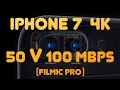 iPhone 7 4k recording at 50 Mbps vs 100 Mbps with FiLMiC Pro