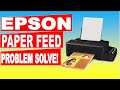 How to repair Epson l110 l120 l210 l220 l360 Paper Feeding Problem SOLVE 2019 - Tagalog