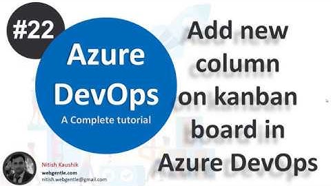 (#22) Add column in kanban board  | Azure devops tutorial for beginners