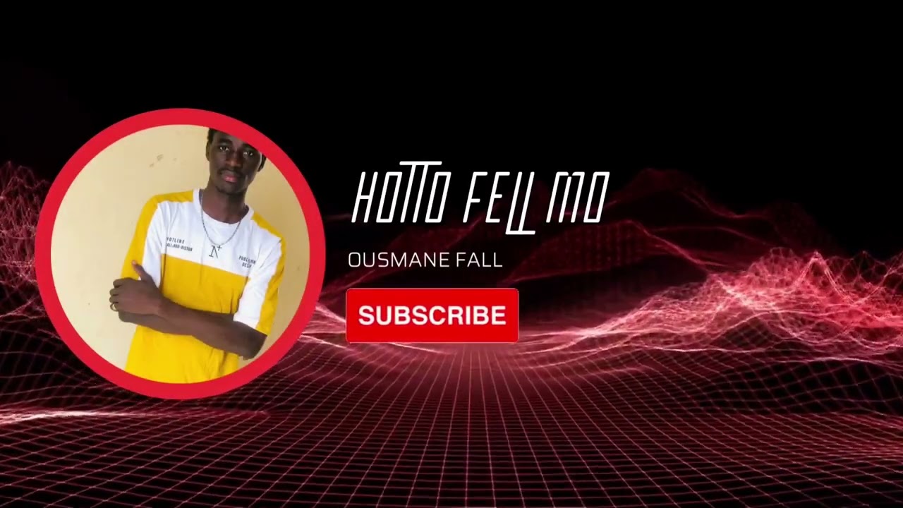 Hotto fell mo__ousmane fall