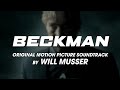 BECKMAN - Original Movie Soundtrack by Will Musser