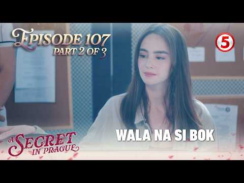 A Secret In Prague | Episode 107 | Part 2 | September 22, 2026 | Enrique Gil and Andrea Brillantes