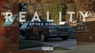 Realityofficial Music Video Shubh Bhullar Latest Punjabi Song 2025