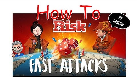 How to Risk - Fast Attacks (PC & Mobile)