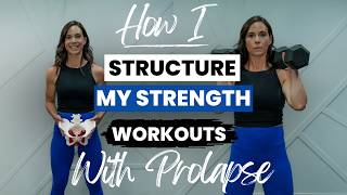 How I structure My Strength Workouts with PROLAPSE (And Why It Works)