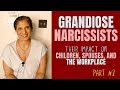 GRANDIOSE Narcissists Everything You Need To Know Part 2 2 GRANDIOSE Narcissists Everything You Need To Know Part 2 2