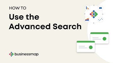 HOW TO: Use the Advanced Search | Businessmap