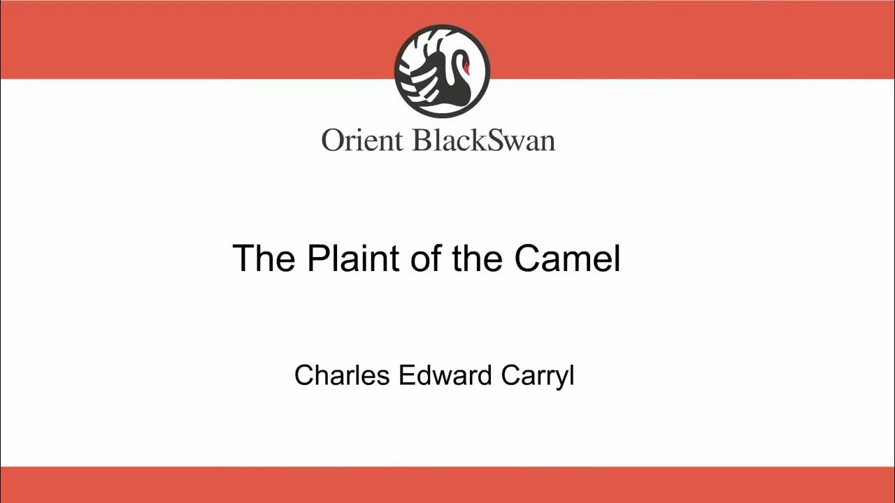 VII LITERATURE CHAPTER 4 THE PLAINT OF THE CAMEL YouTube