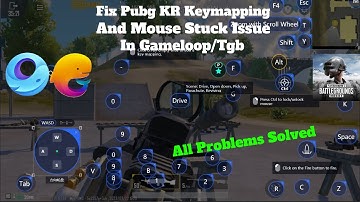 How To Fix Pubg Kr Keymapping And Mouse Stuck Issue In Gameloop/Tgb Emulator | Latest Version | 2023
