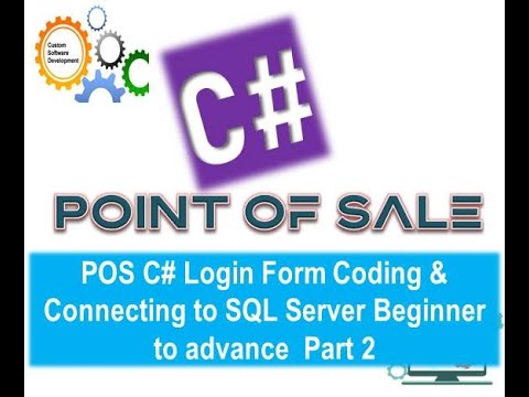 POS C# Login Form Coding & Connecting to SQL Server Beginner to advance ...