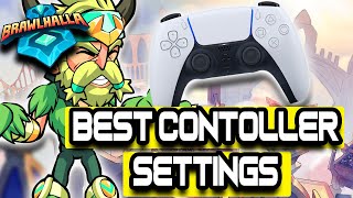 Best Controller Settings 2021 - Brawlhalla