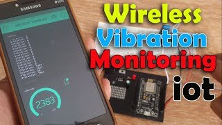 Wireless vibration sensor, iot vibration sensor, Industrial vibration sensor, esp8266 iot project