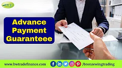 Watch Video Advance Payment Guarantee - APG | Bronze Wing Trading L.L.C.