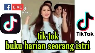 🔴LIVE STRIMING TIK TOK BUKU HARIAN SEORANG ISTRI || KESERUAN PEMAIN SINETRON BHSI