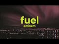 Eminem Fuel Lyrics Ft JID Eminem Fuel Lyrics Ft JID