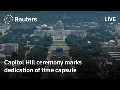 LIVE: Capitol Hill ceremony marks the dedication of time capsule