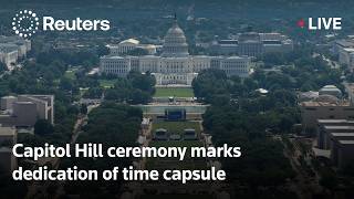 LIVE: Capitol Hill ceremony marks the dedication of time capsule