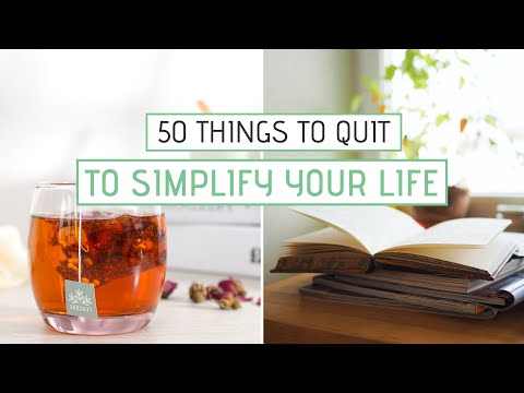 50 Things I Quit To Simplify My Life | Minimalism, Slow Living, Self Care