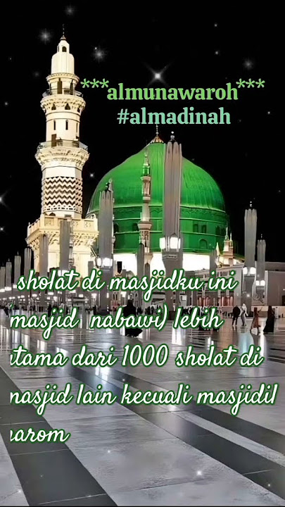 keutamaan sholat di masjid nabawi