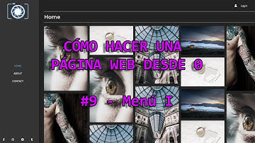 #9 - Cómo hacer una web desde 0 - Menú responsive I