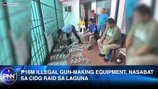 16M Illegal Gun-Making Equipment, Nasabat Sa Cidg Raid Sa Laguna