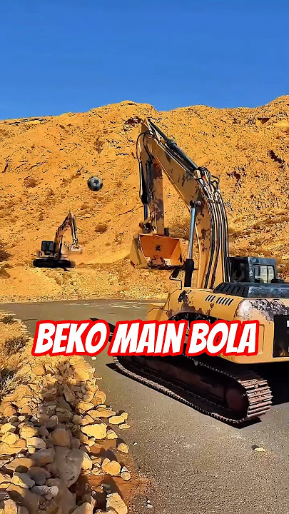 Beko main ball #beko #excavator #truck