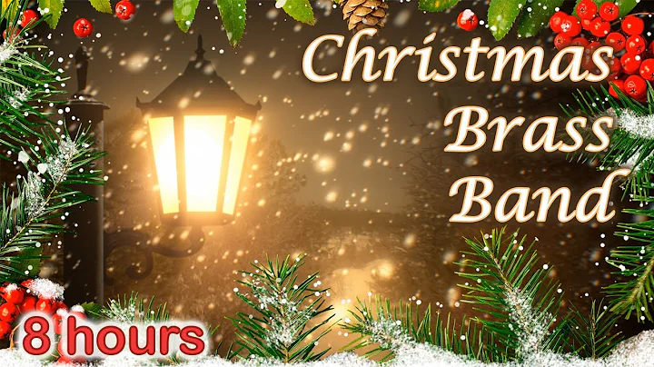 8 HOURS  CHRISTMAS MUSIC  BRASS BAND Carols  Chris...