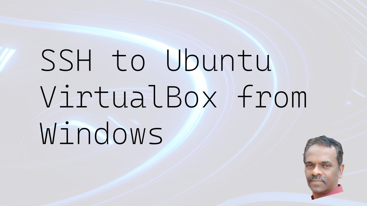 SSH Connectivity To Ubuntu VirtualBox From Windows YouTube ssh-connectivity-to-ubuntu-virtualbox-from-windows-youtube