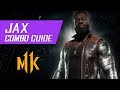 Jax Combo Guide Tournament Ranked Mortal Kombat 11