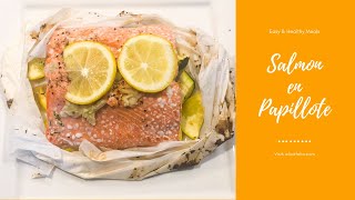 Steamed Salmon en Papillote
