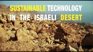 Sustainable technology in the Israeli desert