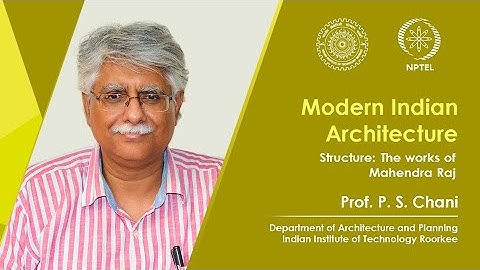 Lecture 33 - Structure: The Works of Mahendra Raj