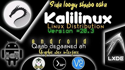 Sida logu shubo mobilkaga android kalilinux  termux qaab deganed ah Graphic user interface  #LXDE
