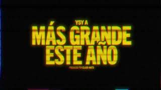 1--YSY A-- MAS GRANDE ESTE AÑO (Prod CLUB HATS)