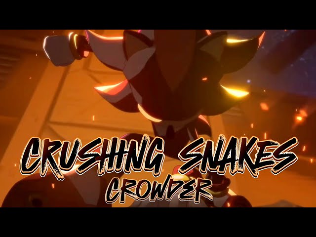 Crushing Snakes - Crowder || AMV || Shadow Tribute