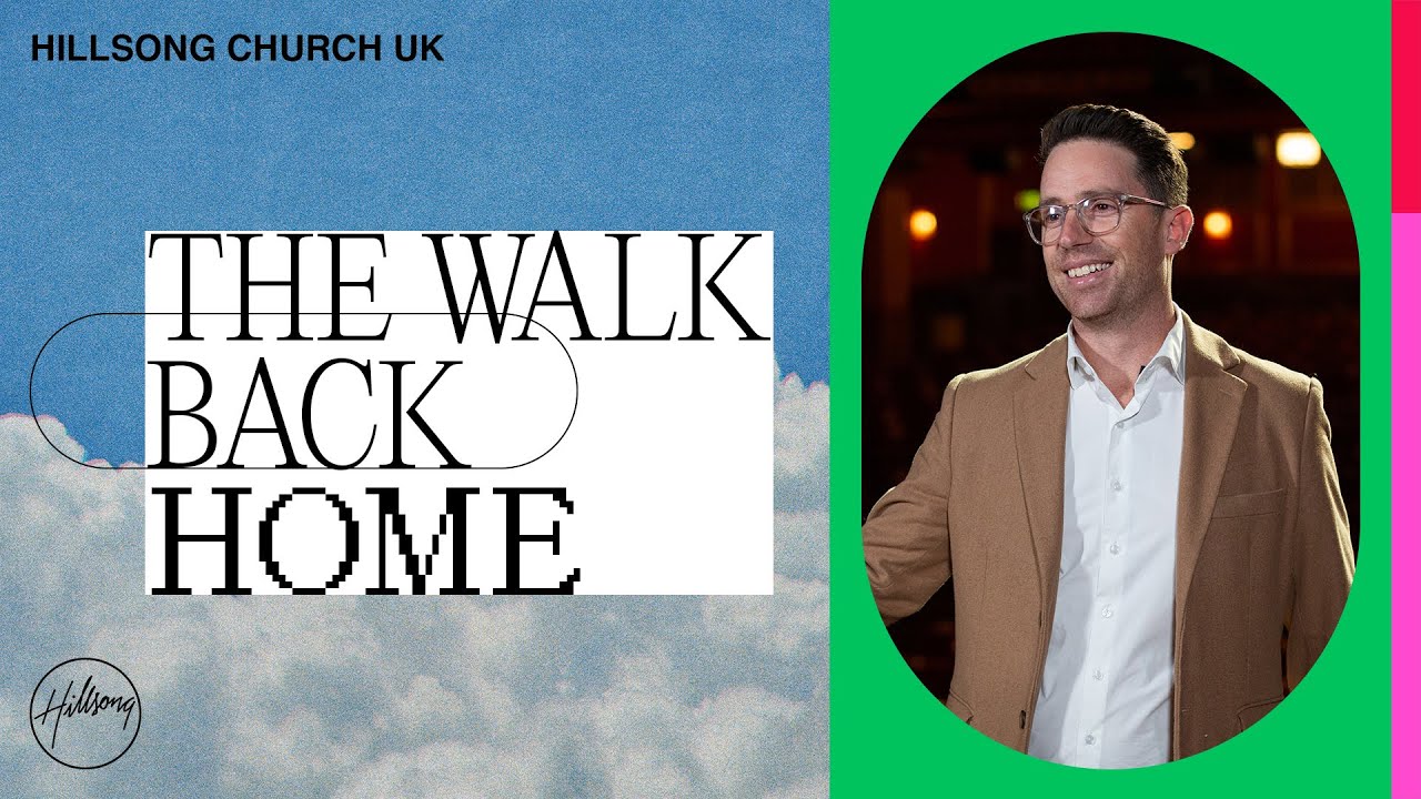The Walk Back Home | Tim Douglass | 9am Online Service | 16th May 2021