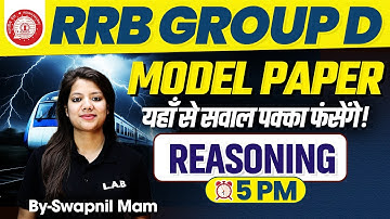 RRB Group D 2025 | Railway Group D Reasoning Most Important Questions | Reasoning By Swapnil Mam
